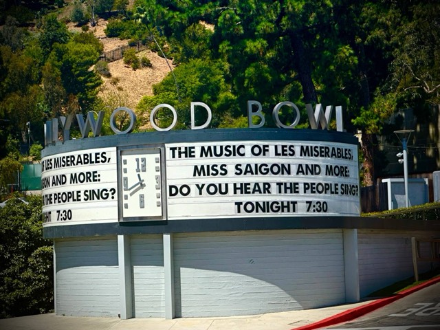 The Hollywood Bowl marquee announcing Do You Hear The People Sing?, tonight at 7:30